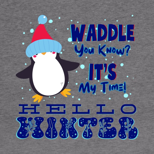 Waddle Into Winter by DaShirtXpert